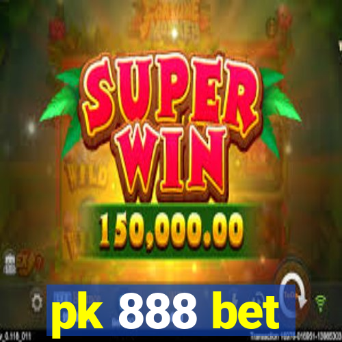 pk 888 bet